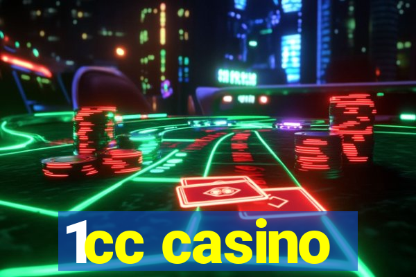 1cc casino